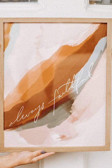Always Faithful Poster - 16x20